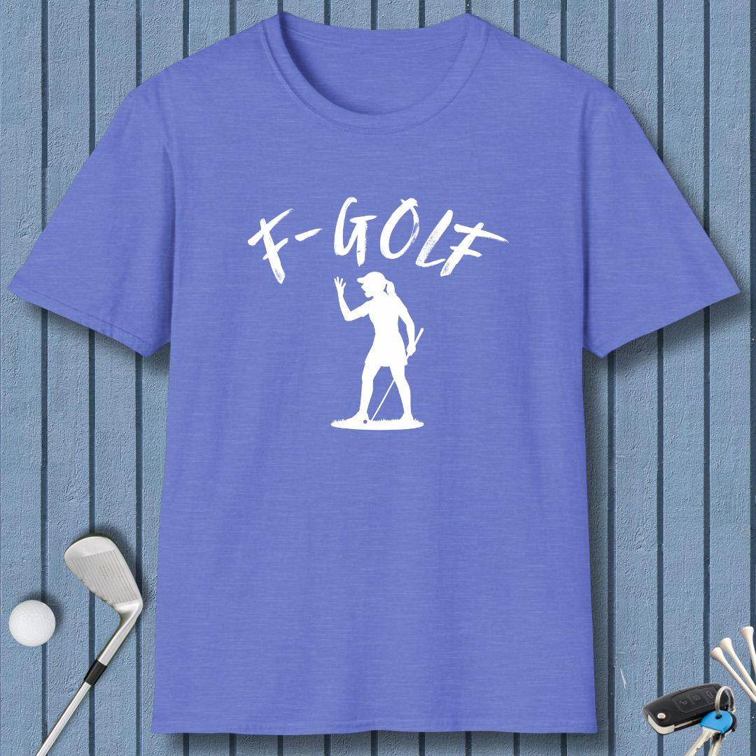 F-Golf - Female Golfer T-Shirt in Heather Royal, great for casual wear. Find more fun golf focused products at oneforetheages.com