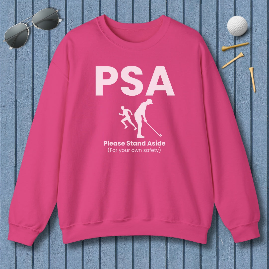 PSA - Please Stand Aside - Adult Golf Sweatshirt in Heliconia