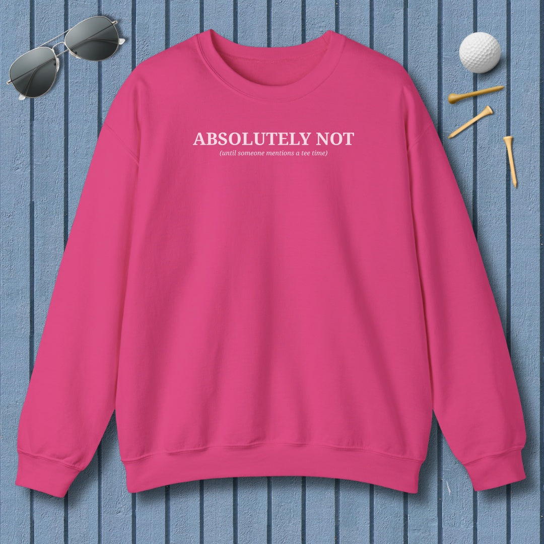 ABSOLUTELY NOT - Adult Golf Sweatshirt in Heliconia