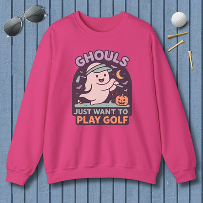 Ghouls Just Wanna Play Golf - Adult Golf Sweatshirt in Heliconia