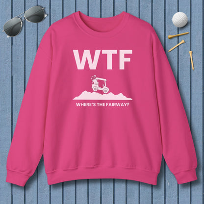 WTF - Where's the Fairway - Adult Golf Sweatshirt in Heliconia