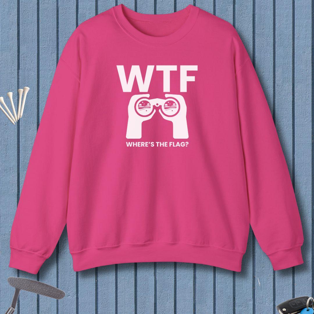 WTF - Where's the Flag? -  Sweatshirt