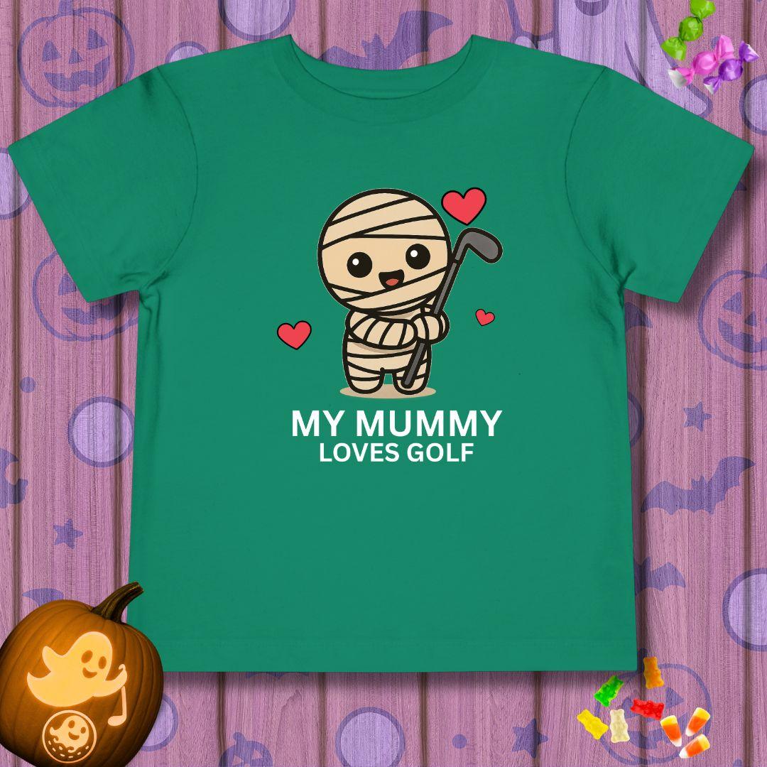 My Mummy Loves Golf - Toddler Halloween T-Shirt