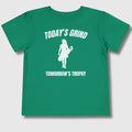 Today's Grind - Tomorrow's Trophy (female) - Toddler Golf T-Shirt in Kelly