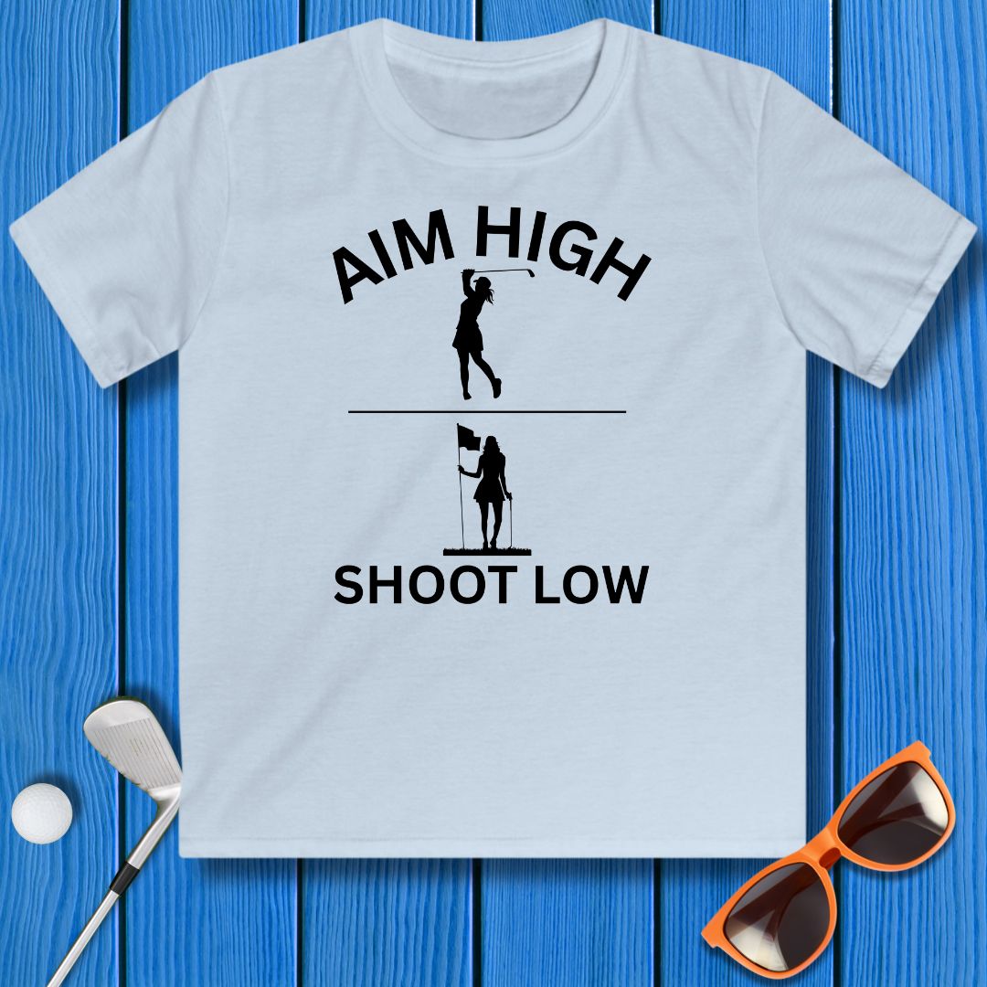 Aim High - Shoot Low - Girl - Youth in Light Blue, great for casual wear. Find more fun golf focused products at oneforetheages.com