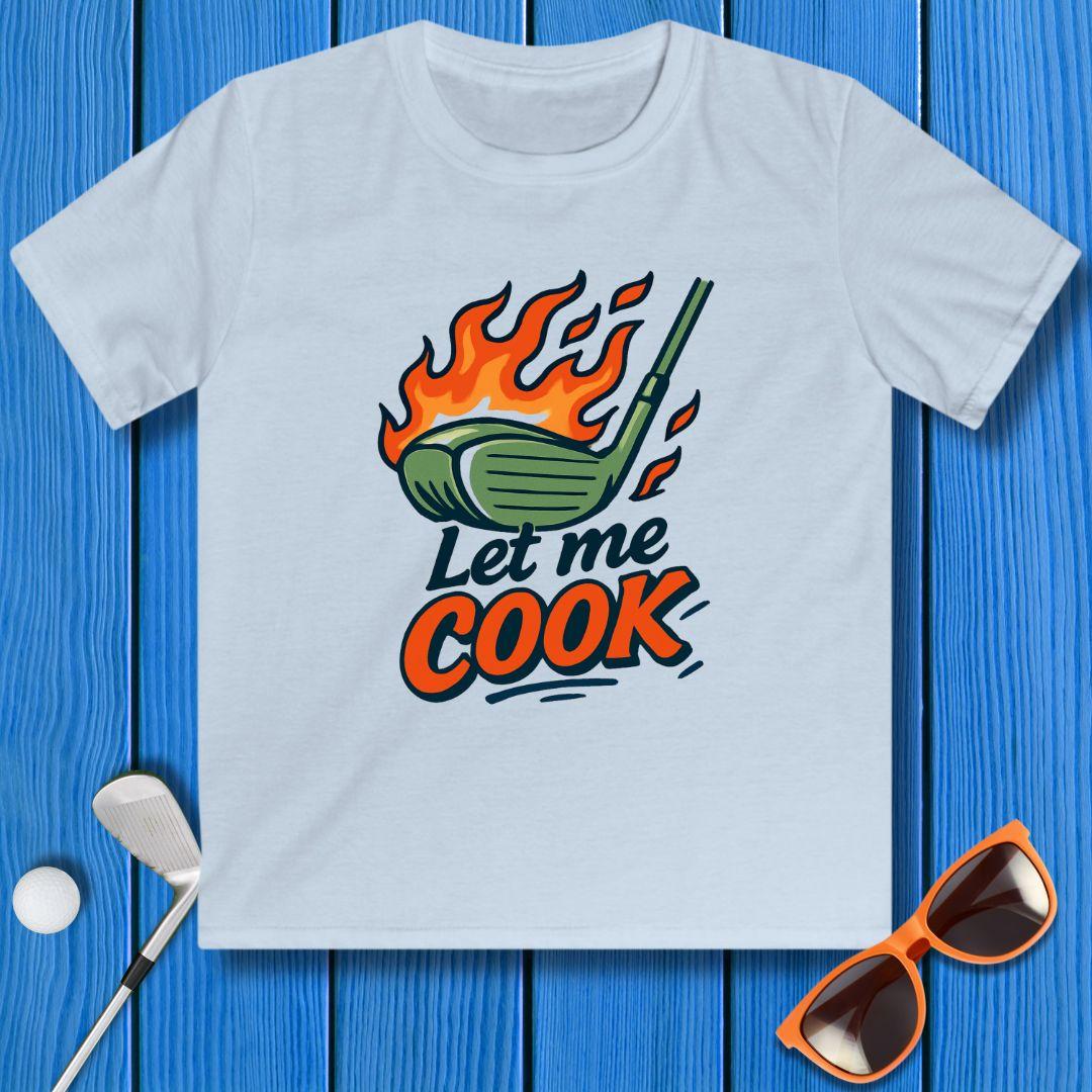 Let Me Cook - Youth T-shirt in Light Blue, great for casual wear. Find more fun golf focused products at oneforetheages.com