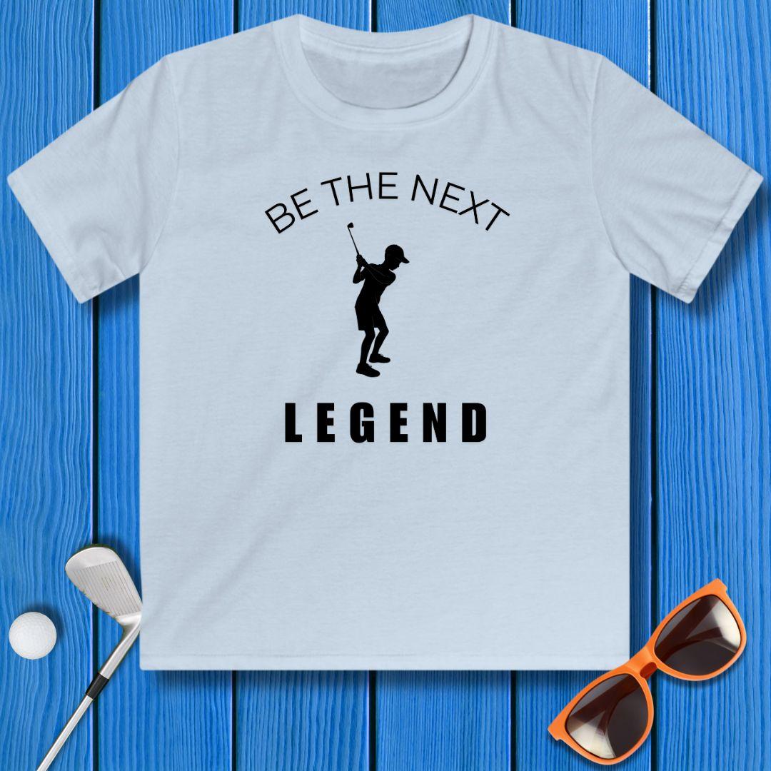 BE THE NEXT LEGEND - Boys T-shirt in Light Blue, great for casual wear. Find more fun golf focused products at oneforetheages.com