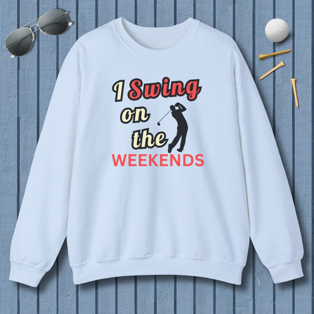 I Swing on the Weekends - Adult Golf Sweatshirt in Light Blue