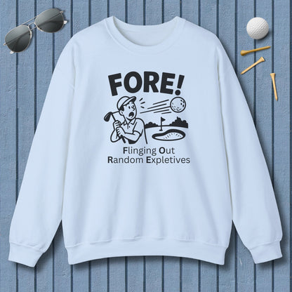 FORE! - Flinging Out Random Expletives! - Adult Golf Sweatshirt in Light Blue