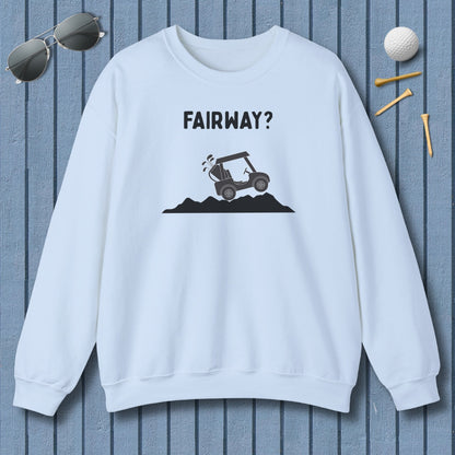 Fairway? - Adult Golf Sweatshirt in Light Blue