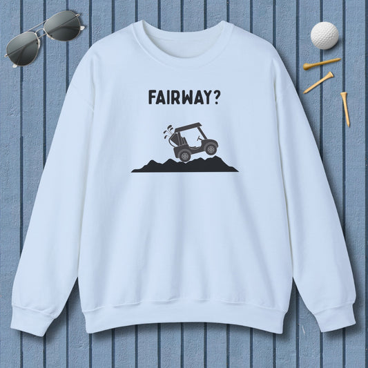 Fairway? - Adult Golf Sweatshirt in Light Blue