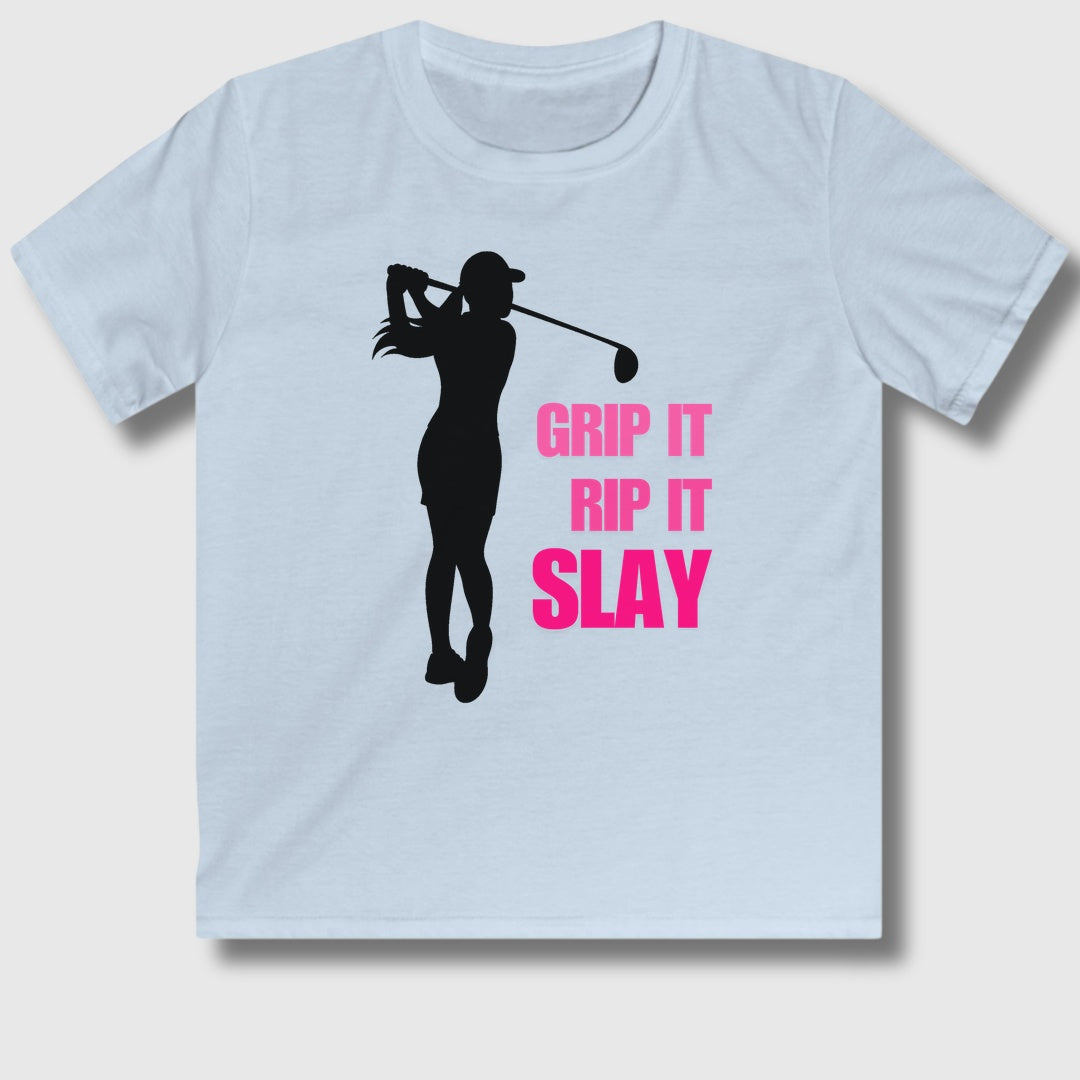 GRIP IT, RIP IT, SLAY (Female) - Youth Golf T-Shirt in Light Blue
