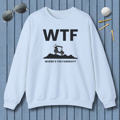 WTF - Where's the Fairway - Adult Golf Sweatshirt in Light Blue