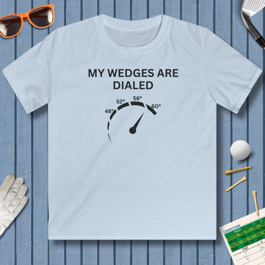 My Wedges are Dialed - Youth Golf T-Shirt in Light Blue
