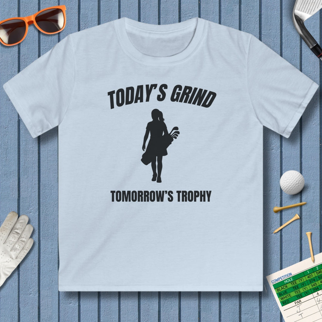 Today's Grind - Tomorrow's Trophy (female) - Youth Golf T-Shirt in Light Blue