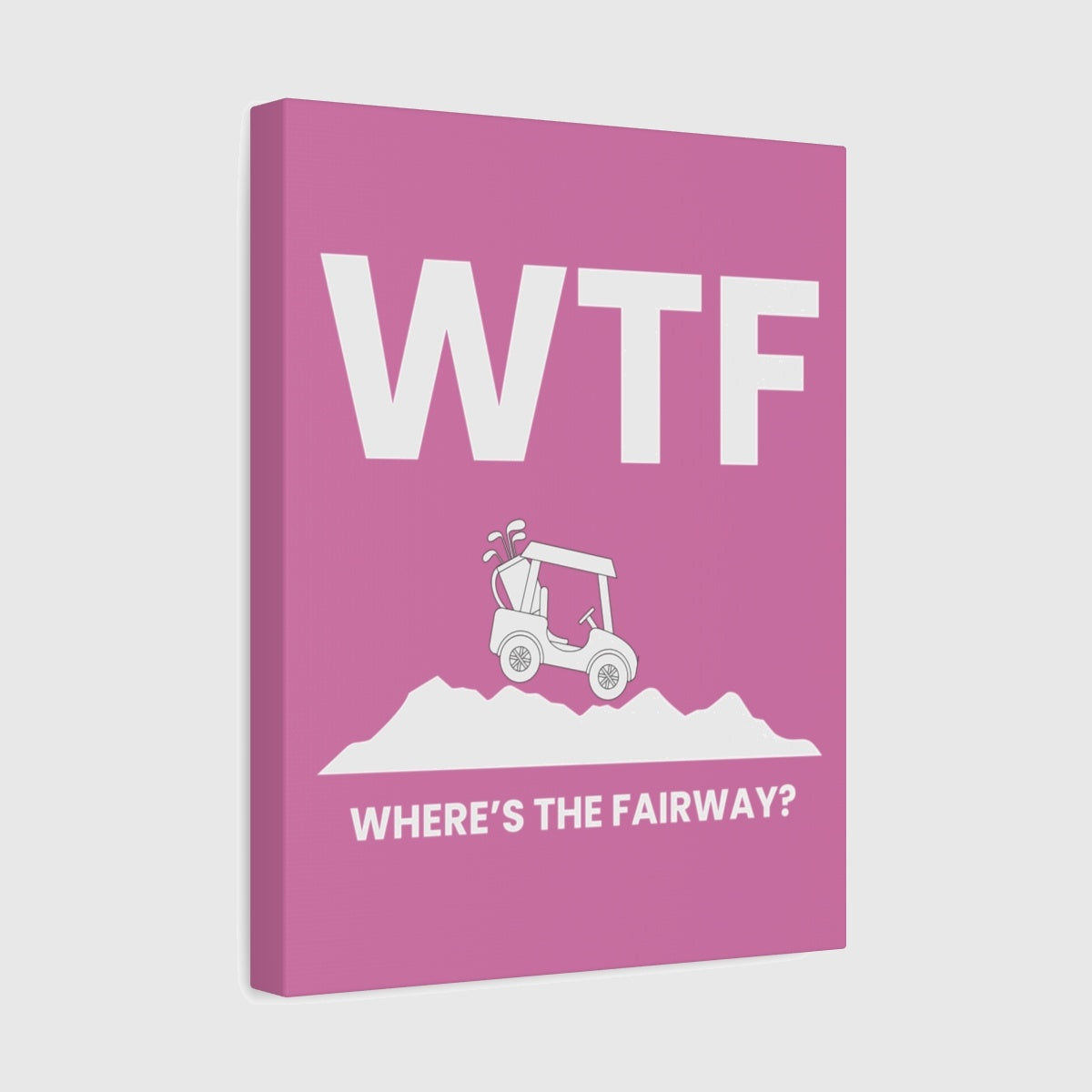 WTF - Where's the Fairway - Canvas Wall Art - Light Pink - 11×14 - front