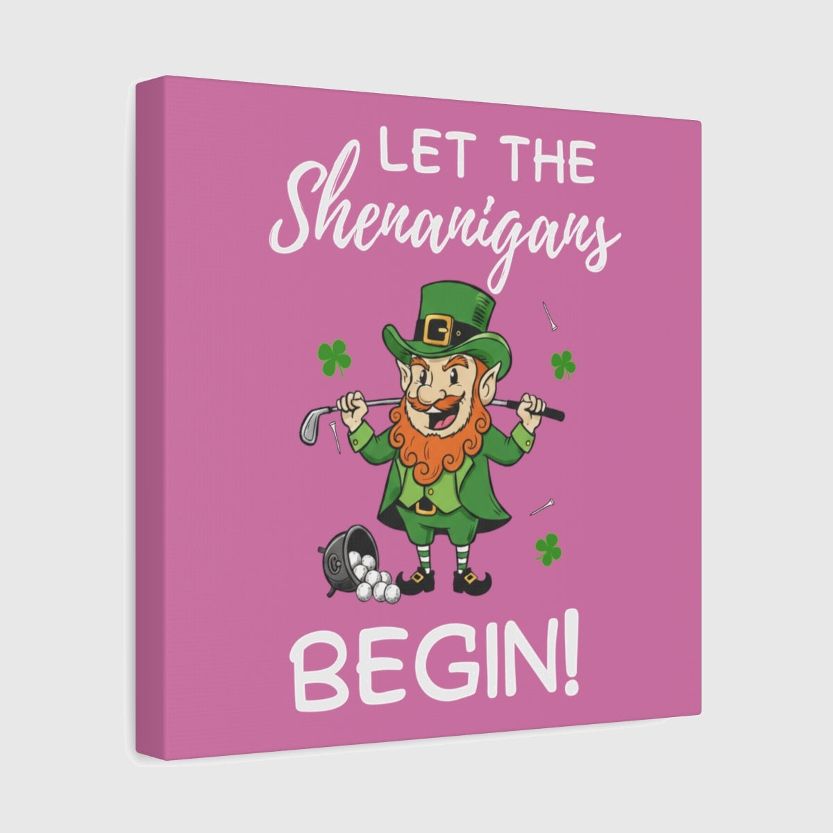 Let The Shenanigans Begin - Canvas Wall Art - Light Pink - 12×12 - front