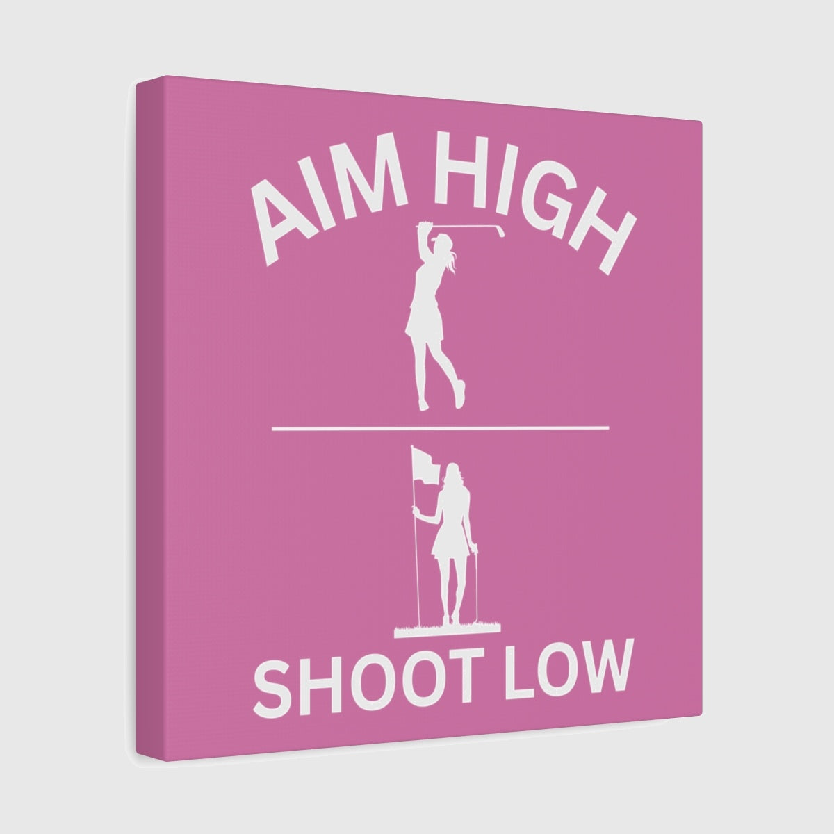 Aim High - Shoot Low (Female) - Canvas Wall Art - Light Pink - 12×12 - front