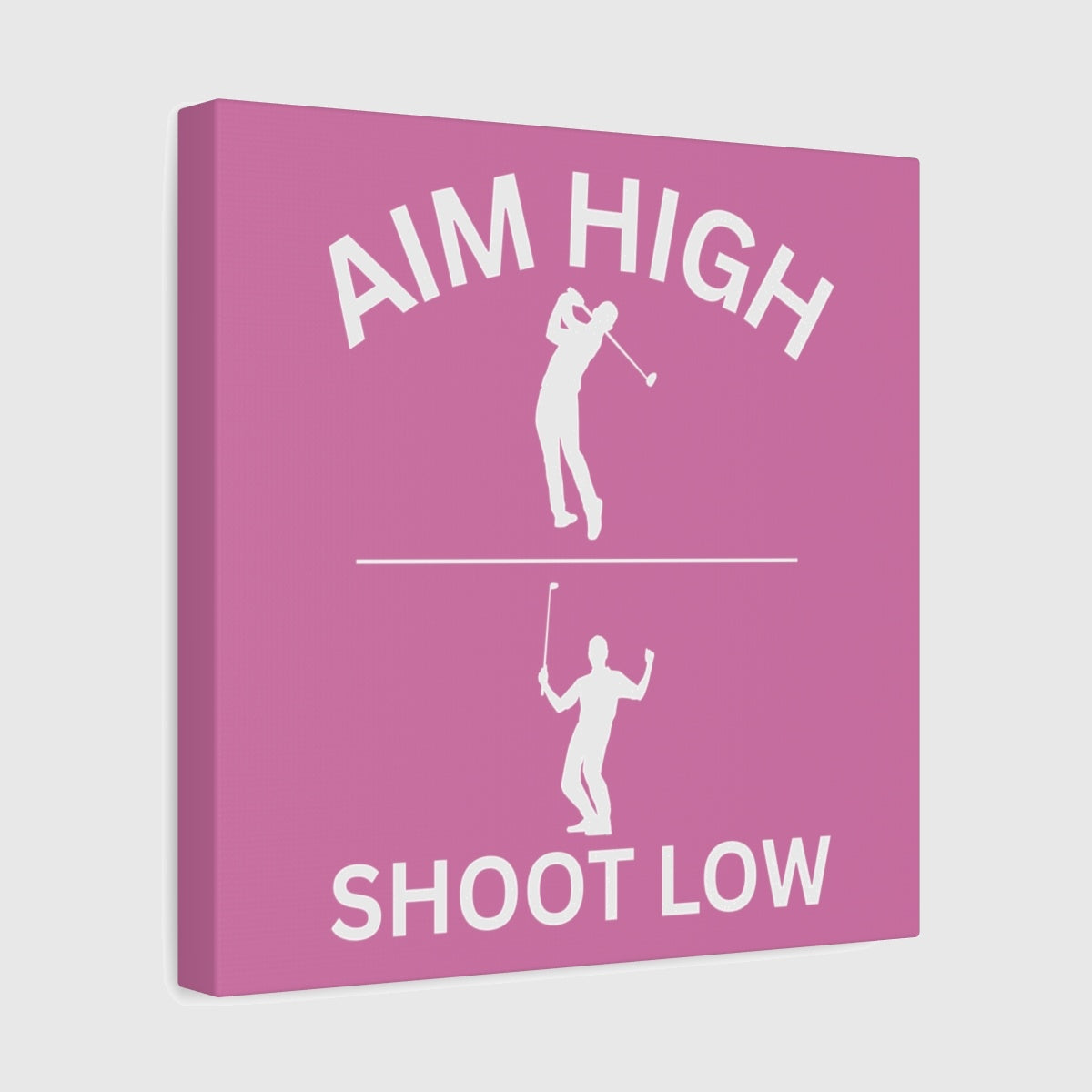 Aim High - Shoot Low (Male) - Canvas Wall Art - Light Pink - 12×12 - front