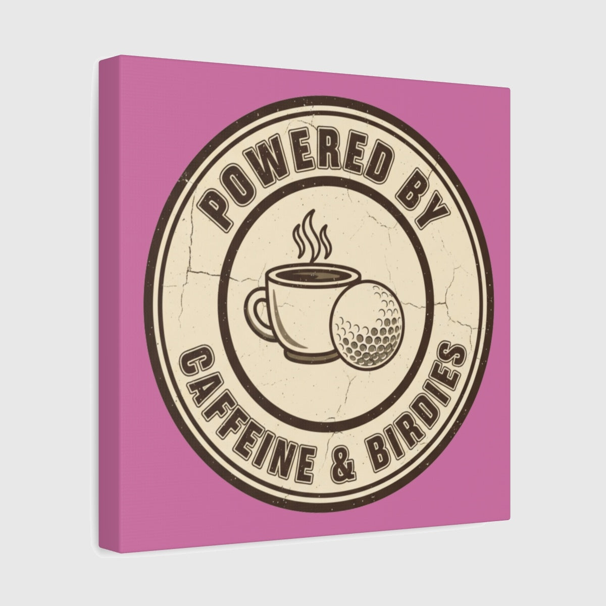 Powered by Caffeine & Birdies - Canvas Wall Art - Light Pink - 12×12 - front