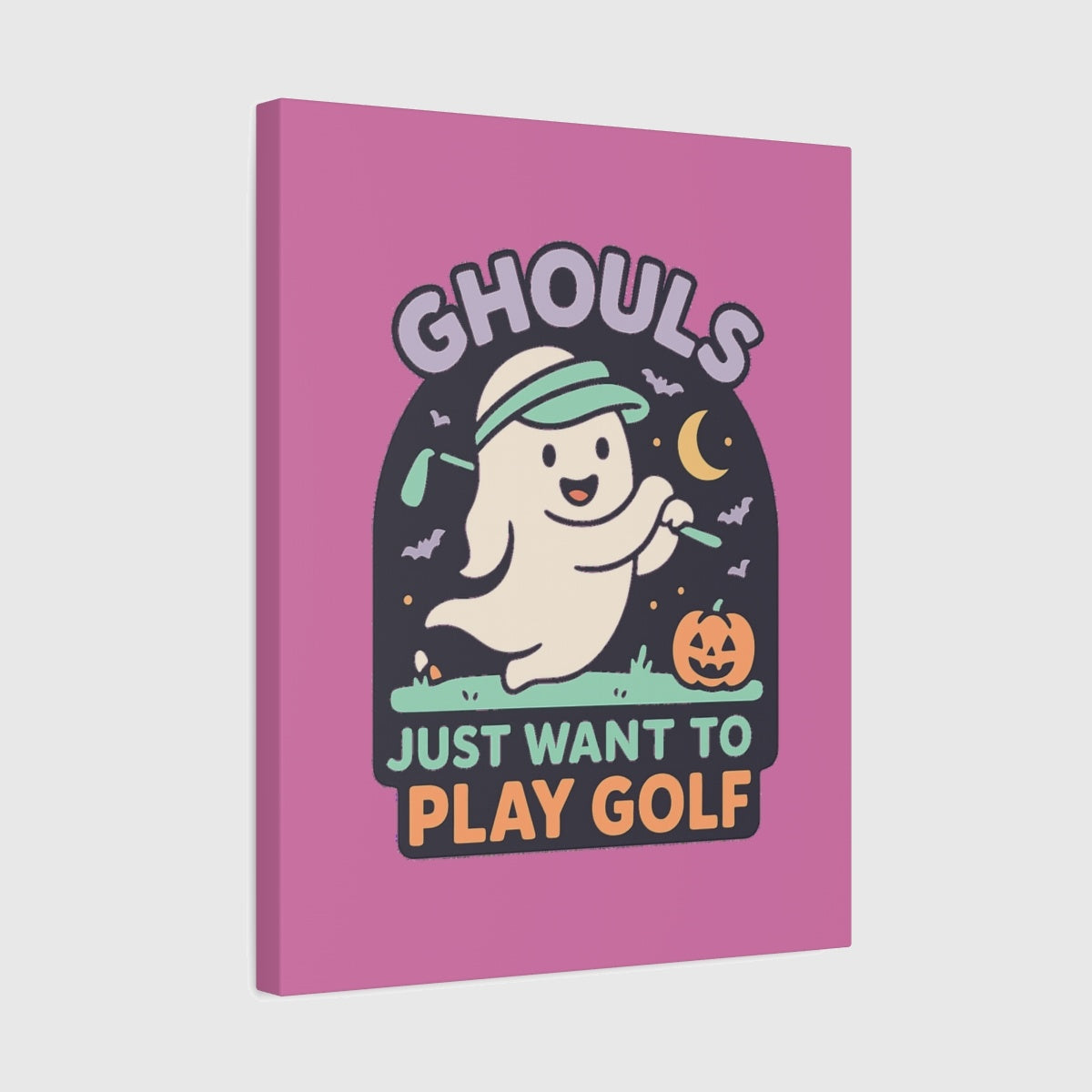 GHOULS Just want to Play Golf - Canvas Wall Art - Light Pink - 16×20 - front