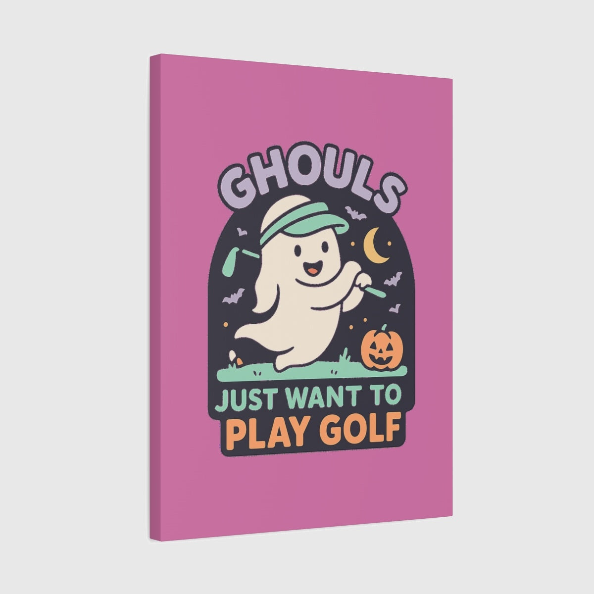 GHOULS Just want to Play Golf - Canvas Wall Art - Light Pink - 18×24 - front
