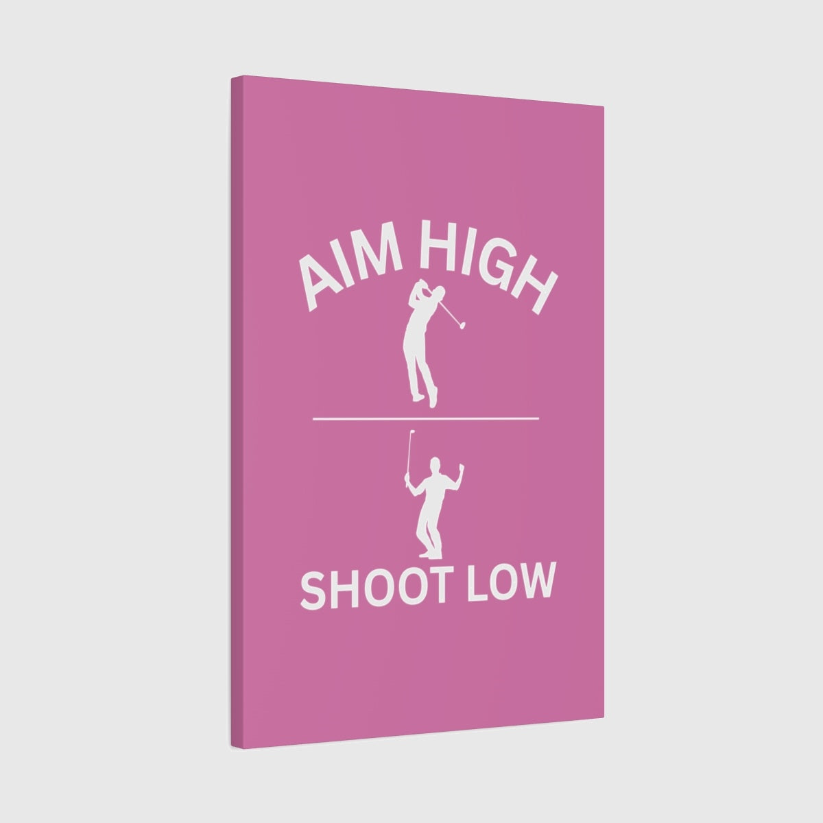 Aim High - Shoot Low (Male) - Canvas Wall Art - Light Pink - 20×30 - front