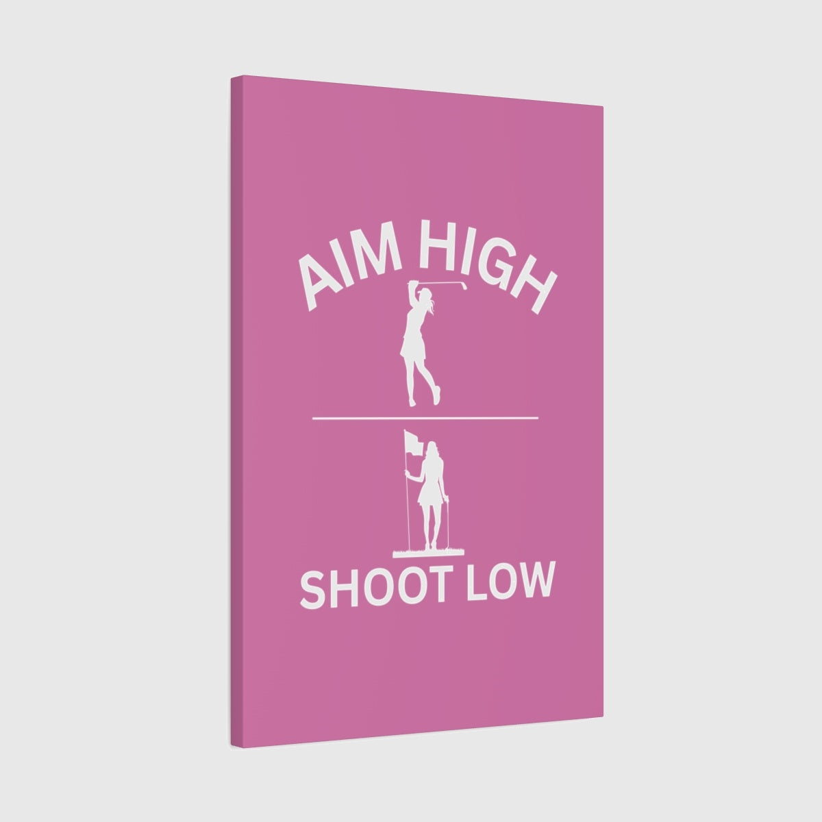 Aim High - Shoot Low (Female) - Canvas Wall Art - Light Pink - 20×30 - front