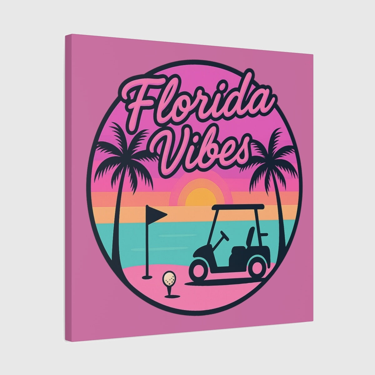 Golf Vibes - Florida Sunshine Edition - Canvas Wall Art - Light Pink - 24×24 - front