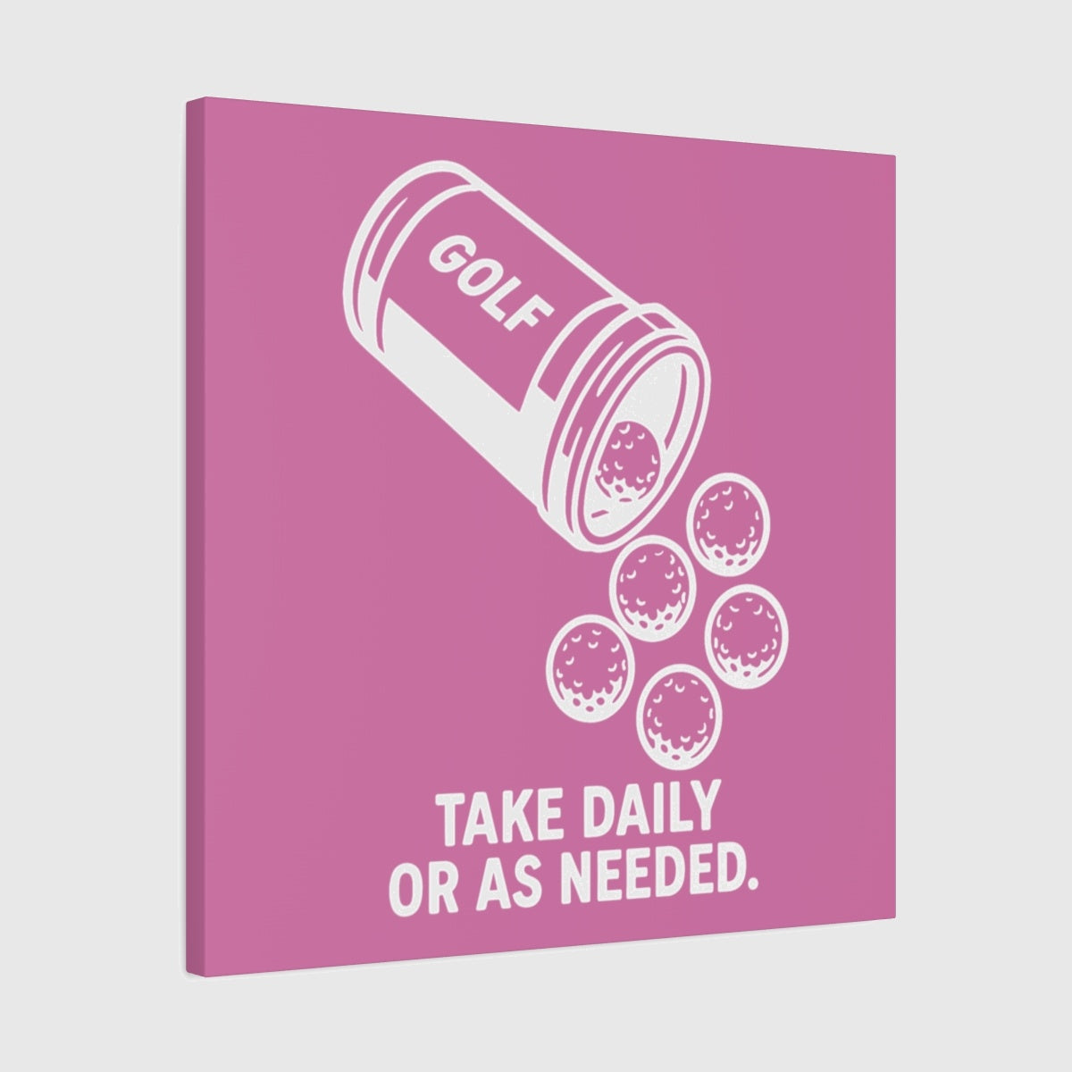Golf Prescription - Canvas Wall Art - Light Pink - 24×24 - front