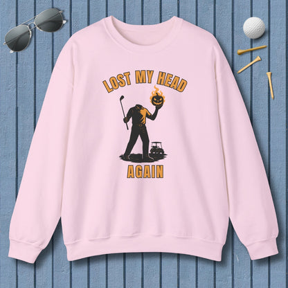 Lost My Head, Again - Adult Golf Sweatshirt in Light Pink