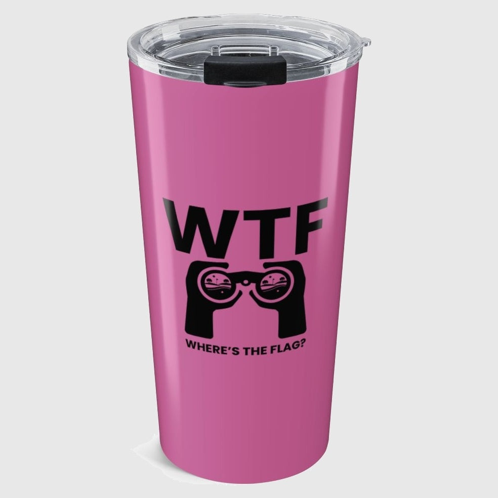 WTF - Where's the Flag - 20oz Tumbler in Light Pink