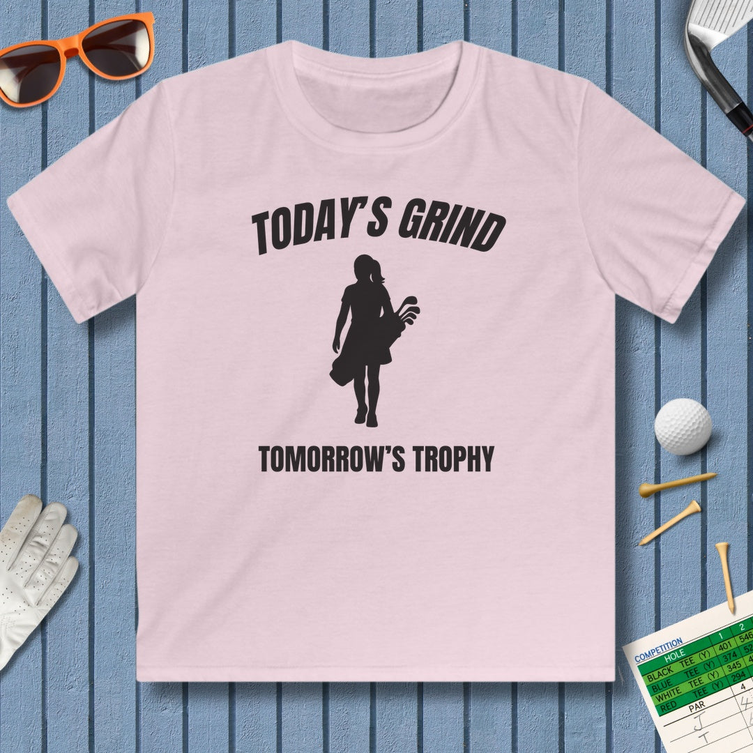 Today's Grind - Tomorrow's Trophy (female) - Youth Golf T-Shirt in Light Pink