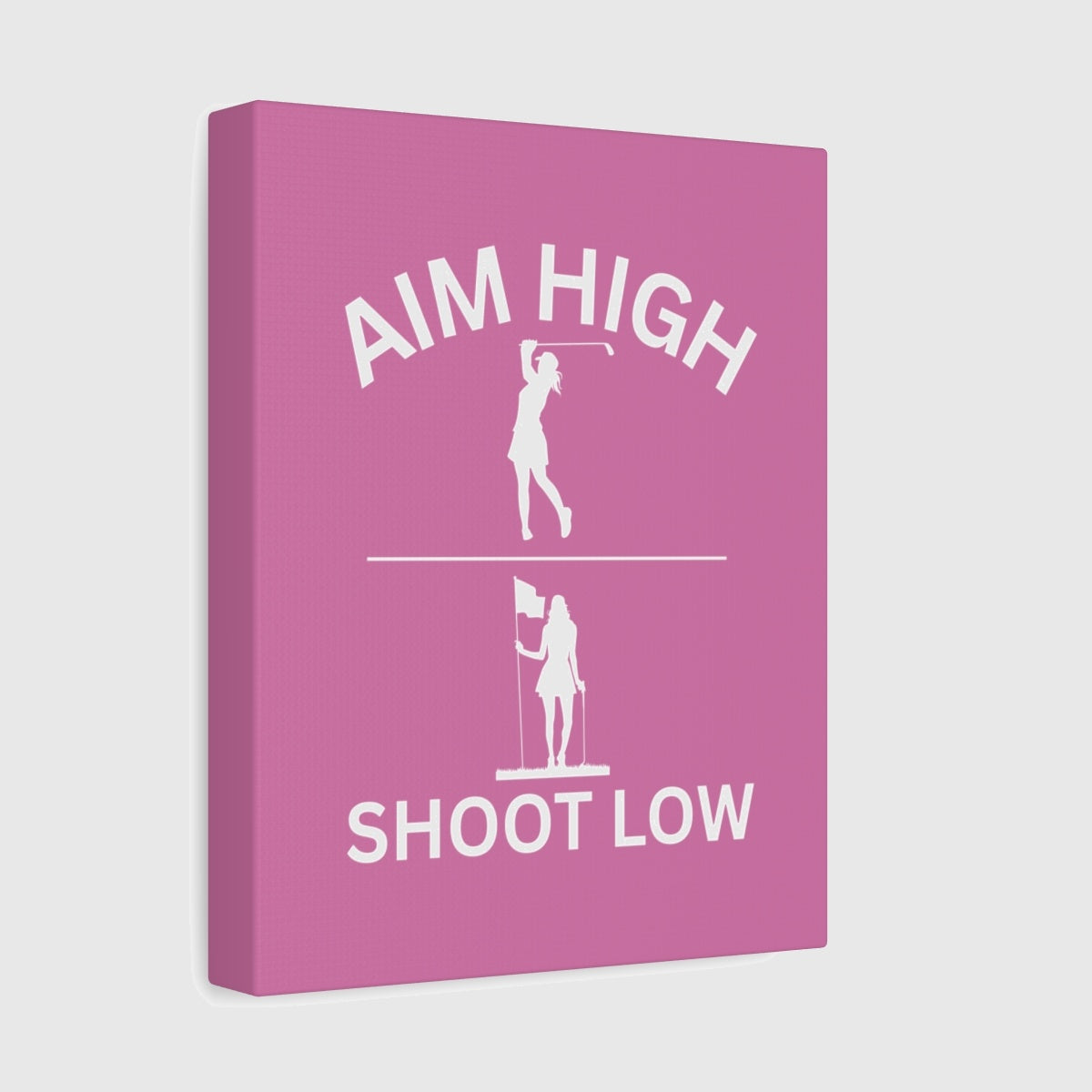 Aim High - Shoot Low (Female) - Canvas Wall Art - Light Pink - 8×10 - front