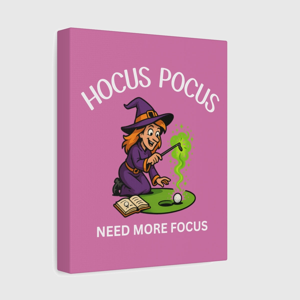 Hocus Pocus, Need More Focus - Canvas Wall Art - Light Pink - 8×10 - front
