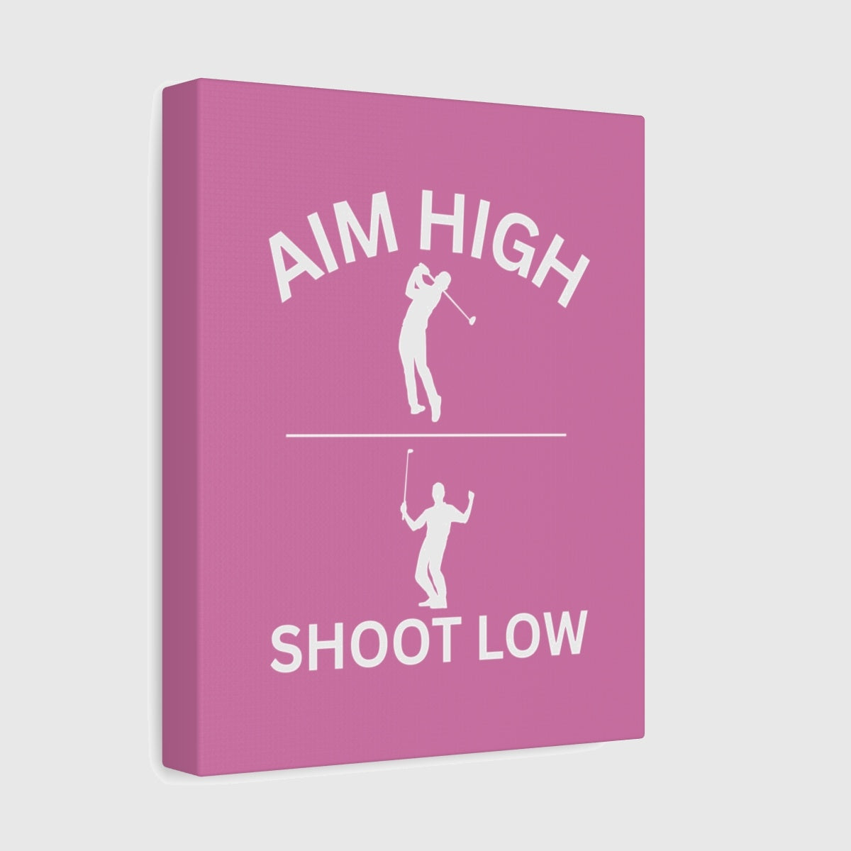 Aim High - Shoot Low (Male) - Canvas Wall Art - Light Pink - 8×10 - front