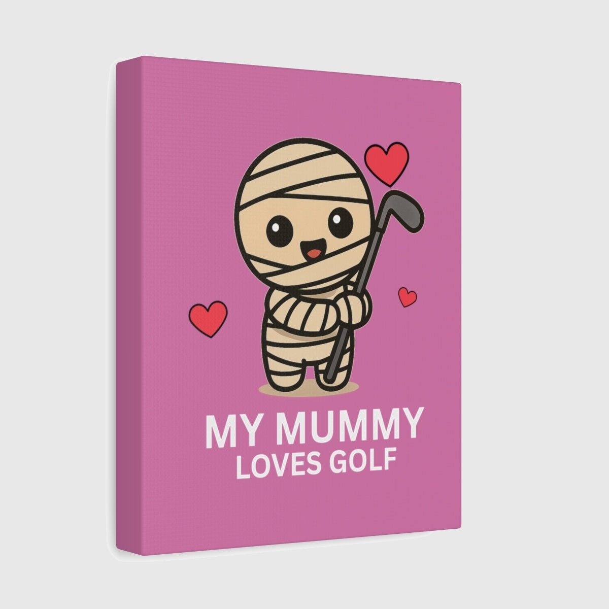 My Mummy Loves Golf - Canvas Wall Art - Light Pink - 8×10 - front