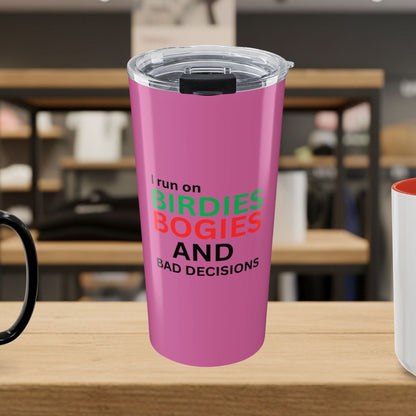 I run on... - 20oz Tumbler in Light Pink