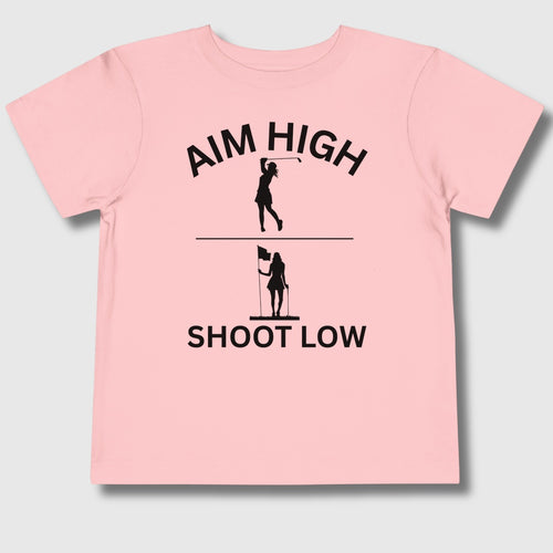 Aim High - Shoot Low (Female) - Toddler Golf T-Shirt in Light Pink