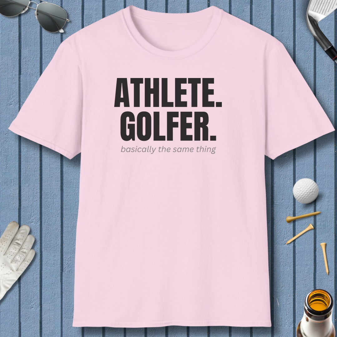 Athlete. Golfer. Basically the Same Thing - Adult Golf T-Shirt in Light Pink