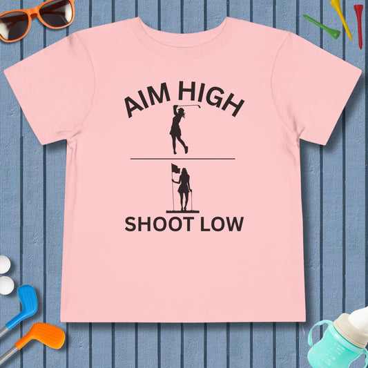 Aim High - Shoot Low (Female) - Toddler Golf T-Shirt in Pink