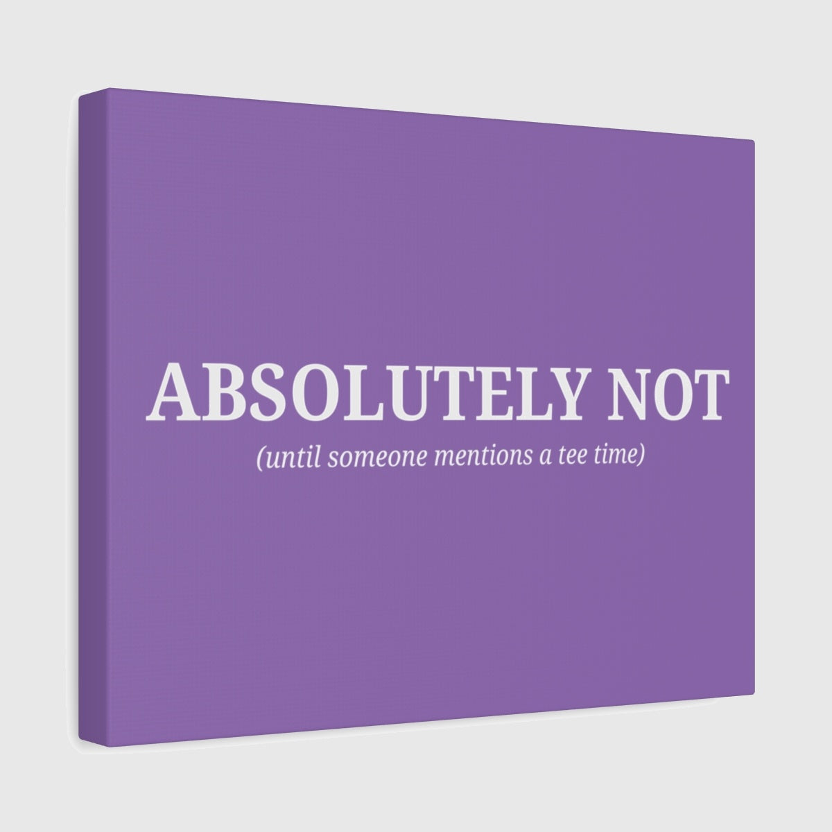 ABSOLUTELY NOT - Canvas Wall Art - Light Purple - 11×14 - front