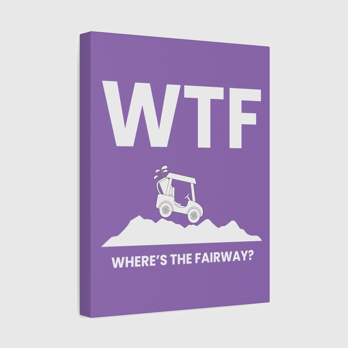 WTF - Where's the Fairway - Canvas Wall Art - Light Purple - 11×14 - front