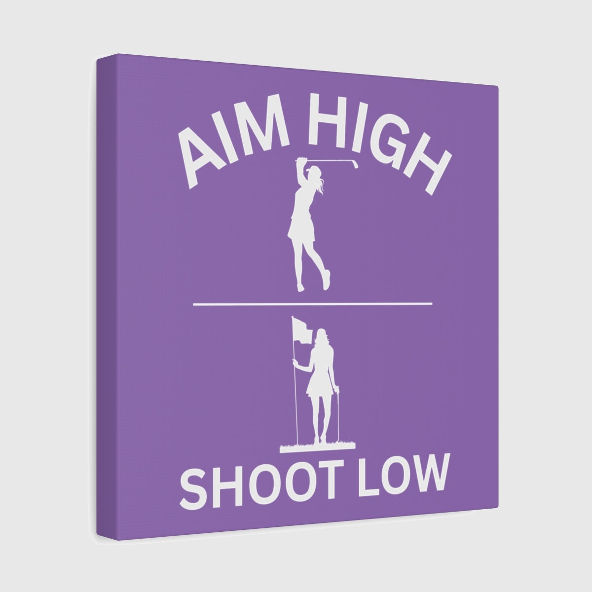 Aim High - Shoot Low (Female) - Canvas Wall Art - Light Purple - 12×12 - front