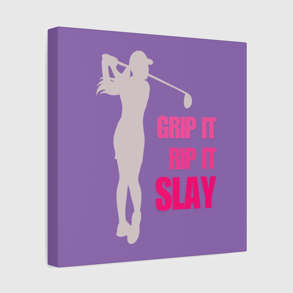 GRIP IT, RIP IT, SLAY (Female) - Canvas Wall Art - Light Purple - 12×12 - front