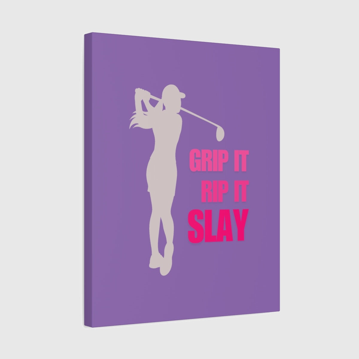 GRIP IT, RIP IT, SLAY (Female) - Canvas Wall Art - Light Purple - 16×20 - front