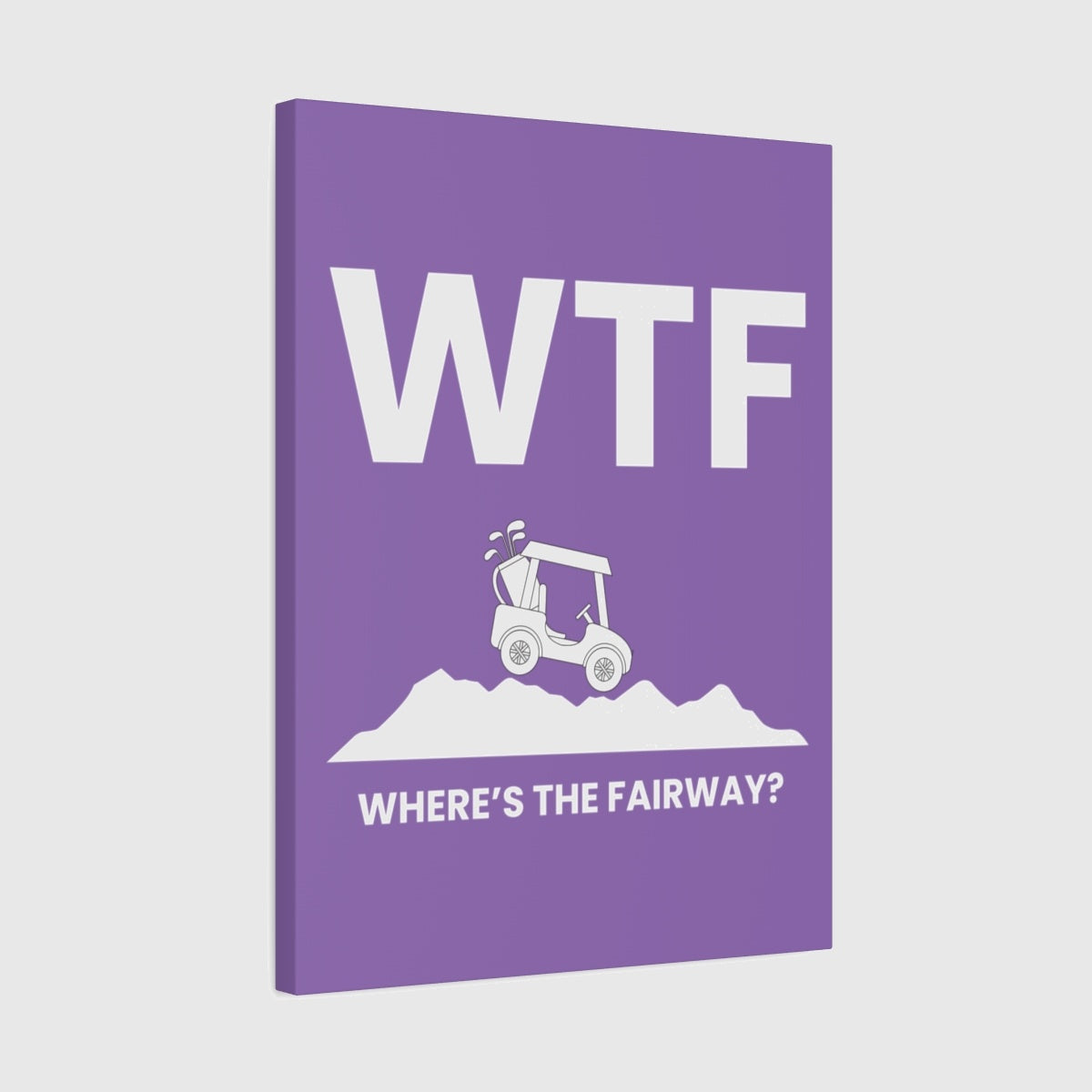 WTF - Where's the Fairway - Canvas Wall Art - Light Purple - 18×24 - front