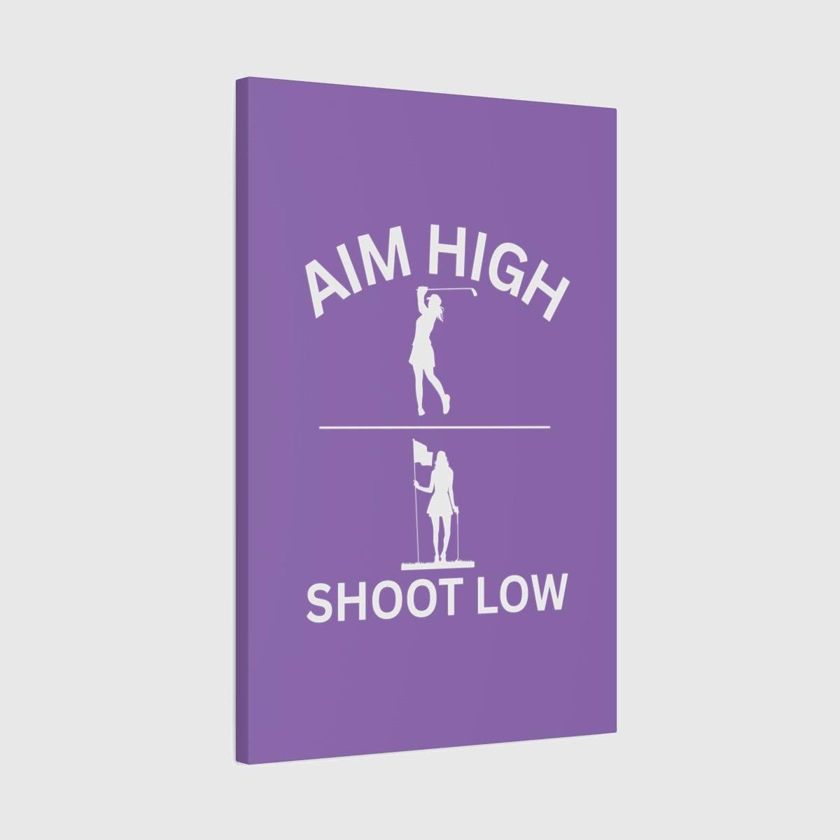 Aim High - Shoot Low (Female) - Canvas Wall Art - Light Purple - 20×30 - front