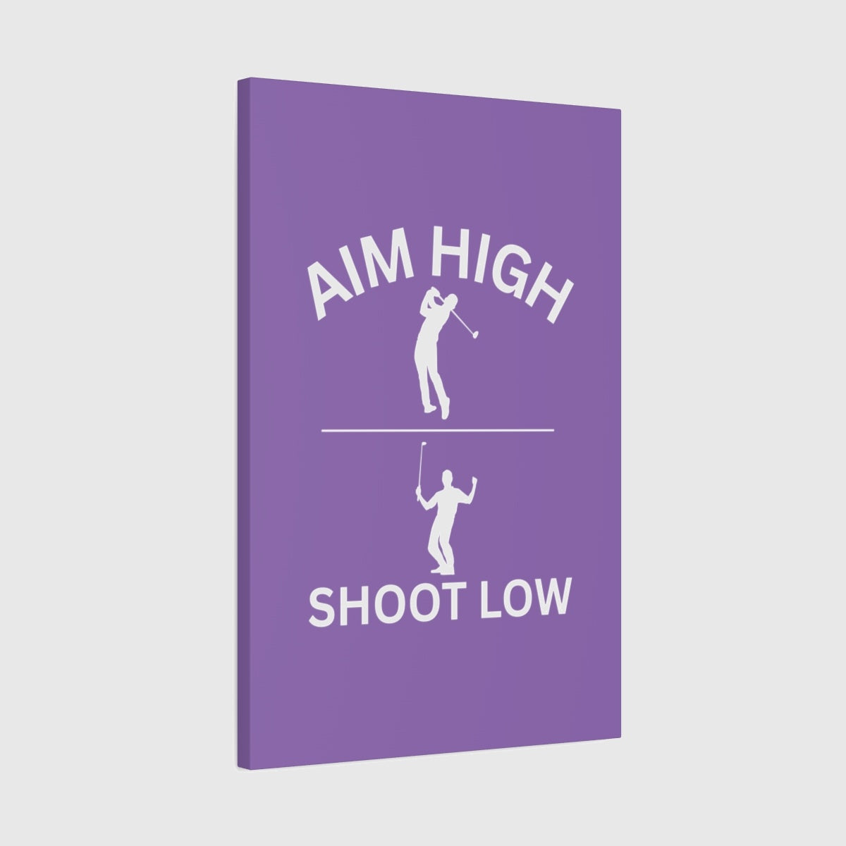 Aim High - Shoot Low (Male) - Canvas Wall Art - Light Purple - 20×30 - front