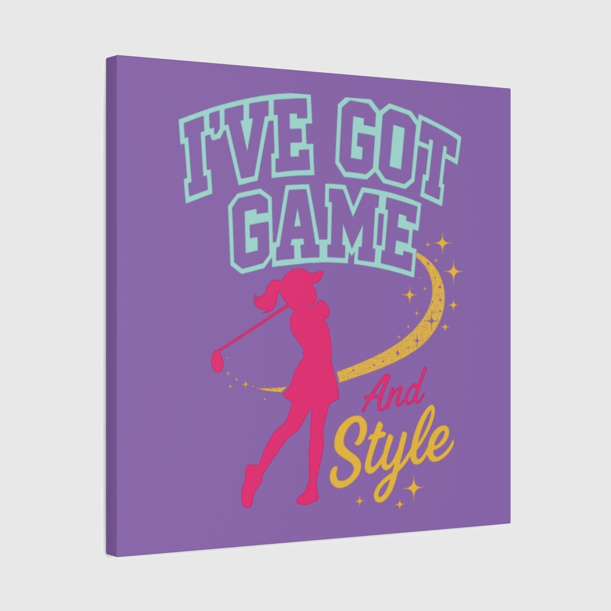 I've Got Game And Style - Canvas Wall Art - Light Purple - 24×24 - front